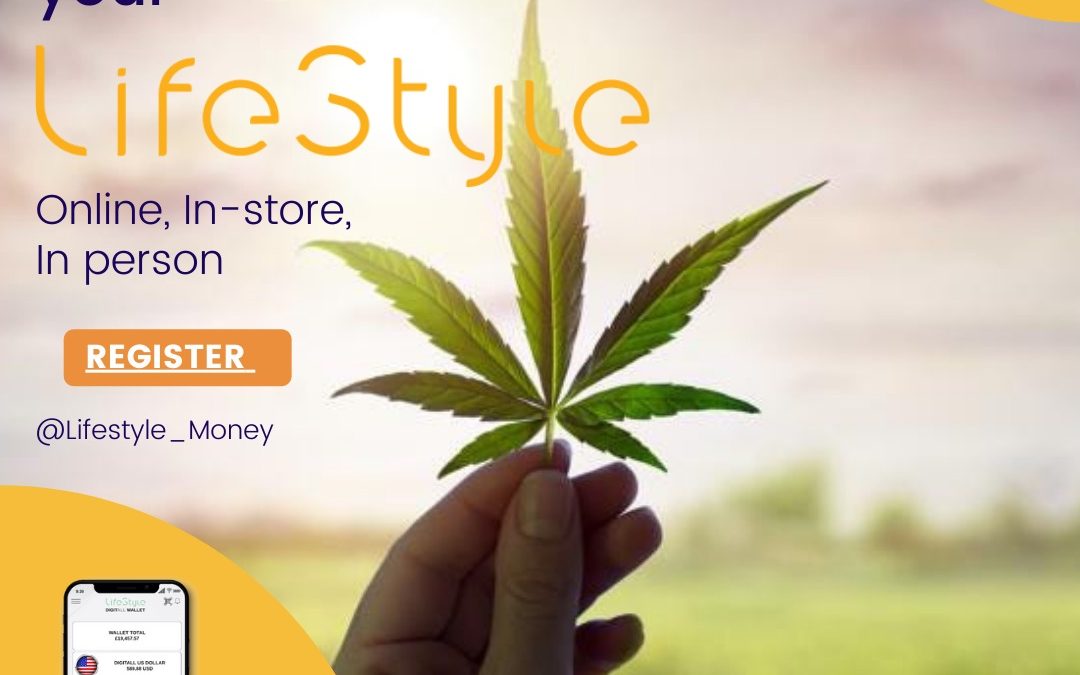 Revolutionising the Cannabis Industry with Lifestyle Money Digital Wallet
